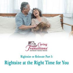 Rightsizing at the Right Time for You: Rightsizing or Relocating Part 1